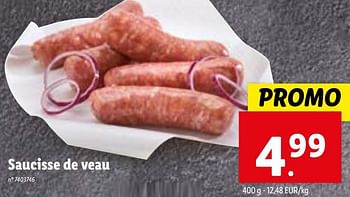 Promotions Saucisse de veau - Produit maison - Lidl - Valide de 17/01/2024 à 23/01/2024 chez Lidl