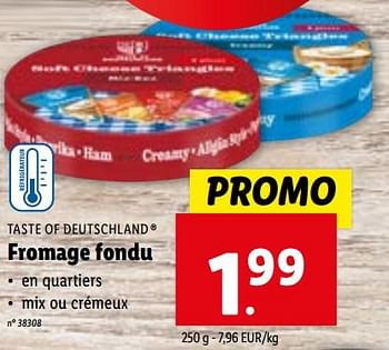 Promotions Fromage fondu - Taste of Deutschland - Valide de 17/01/2024 à 23/01/2024 chez Lidl