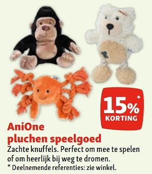 Promoties Anione pluchen speelgoed 15% korting - Anione - Geldig van 17/01/2024 tot 22/01/2024 bij Maxi Zoo