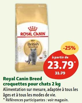 Promotions Royal canin breed croquettes pour chats - Royal Canin - Valide de 17/01/2024 à 22/01/2024 chez Maxi Zoo