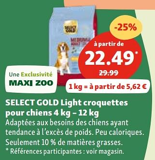 Promotions Select gold light croquettes pour chiens - Select Gold - Valide de 17/01/2024 à 22/01/2024 chez Maxi Zoo