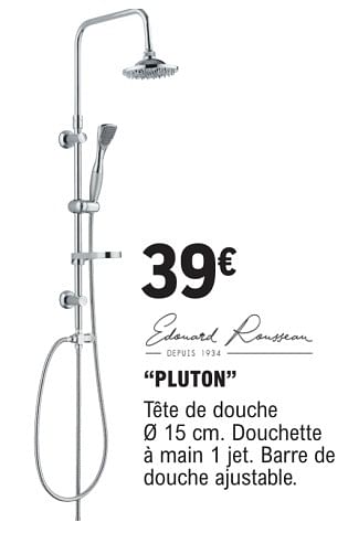 Promoties Colonne de douche pluton - Edouard Rousseau - Geldig van 09/01/2024 tot 31/12/2024 bij E.Leclerc
