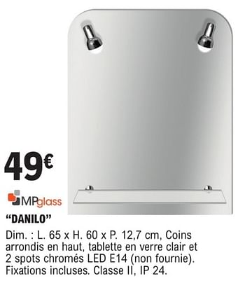 Promoties Miroir danilo - MP Glass - Geldig van 09/01/2024 tot 31/12/2024 bij E.Leclerc
