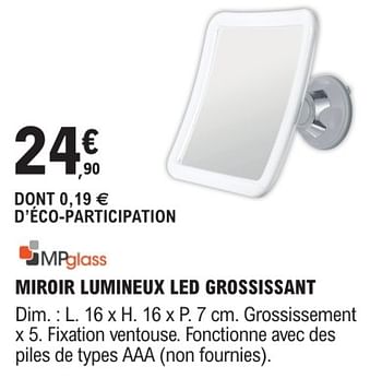 Promoties Miroir lumineux led grossissant - MP Glass - Geldig van 09/01/2024 tot 31/12/2024 bij E.Leclerc