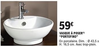 Promotions Vasque à poser portofino - Produit Maison - E.Leclerc - Valide de 09/01/2024 à 31/12/2024 chez E.Leclerc