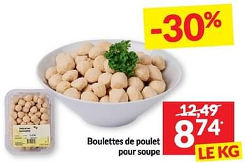 Promotions Boulettes de poulet pour soupe - Produit maison - Intermarche - Valide de 16/01/2024 à 21/01/2024 chez Intermarche