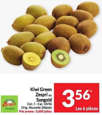 Promotions Kiwi green zespri ou sungold - Produit maison - Intermarche - Valide de 16/01/2024 à 21/01/2024 chez Intermarche