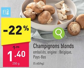Promotions Champignons blonds - Produit maison - Aldi - Valide de 15/01/2024 à 20/01/2024 chez Aldi
