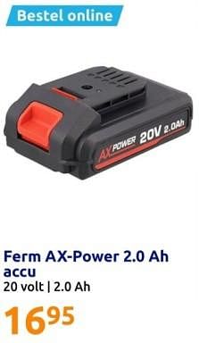 Promoties Ferm ax-power 2.0 ah accu - Ferm - Geldig van 17/01/2024 tot 23/01/2024 bij Action
