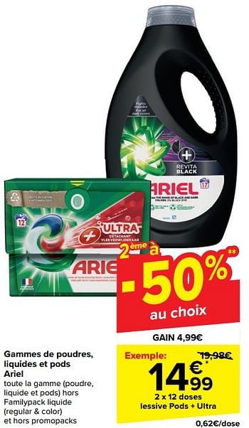 Promotions Ariel lessive pods + ultra - Ariel - Valide de 17/01/2024 à 23/01/2024 chez Carrefour