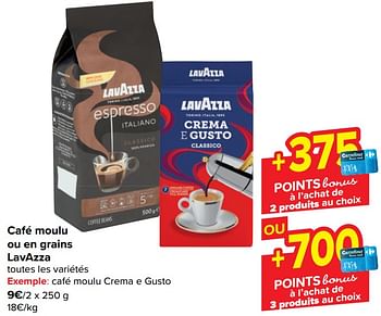 Promotions Café moulu crema e gusto - Lavazza - Valide de 17/01/2024 à 23/01/2024 chez Carrefour