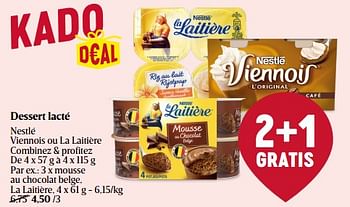 Promotions Dessert lacté mousse au chocolat belge, la laitière - Nestlé - Valide de 18/01/2024 à 24/01/2024 chez Delhaize