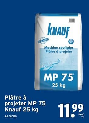 Promotions Plâtre à projeter mp 75 knauf - Knauf - Valide de 17/01/2024 à 30/01/2024 chez Gamma