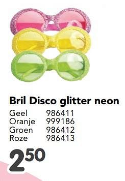 Promoties Bril disco glitter neon - Huismerk - Happyland - Geldig van 15/01/2024 tot 17/02/2024 bij Happyland
