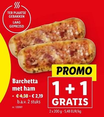 Promoties Barchetta met ham - Huismerk - Lidl - Geldig van 24/01/2024 tot 30/01/2024 bij Lidl