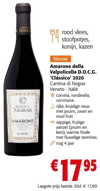 Promotions Amarone della valpolicella d.o.c.g. clássico 2020 cantina di negrar veneto - italië - Vins rouges - Valide de 17/01/2024 à 30/01/2024 chez Colruyt
