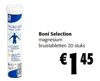 Promotions Boni selection magnesium bruistabletten - Boni - Valide de 17/01/2024 à 30/01/2024 chez Colruyt