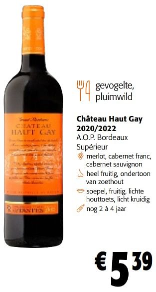Promoties Château haut gay 2020-2022 a.o.p. bordeaux supérieur - Rode wijnen - Geldig van 17/01/2024 tot 30/01/2024 bij Colruyt