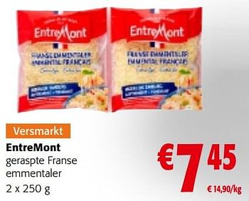 Promoties Entremont geraspte franse emmentaler - Entre Mont - Geldig van 17/01/2024 tot 30/01/2024 bij Colruyt