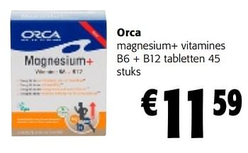 Promoties Orca magnesium+ vitamines b6 + b12 - Orca - Geldig van 17/01/2024 tot 30/01/2024 bij Colruyt