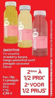 Promotions Smoothie i`m smoothie 2 ième à 1-2 prix - I'm - Valide de 17/01/2024 à 30/01/2024 chez Alvo