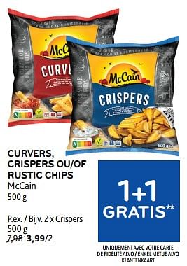 Promotions Curvers, crispers ou rustic chips mccain 1+1 gratis - Mc Cain - Valide de 17/01/2024 à 30/01/2024 chez Alvo