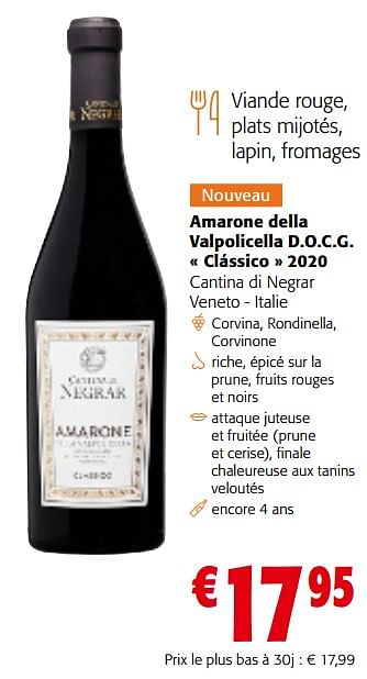 Promotions Amarone della valpolicella d.o.c.g. clássico 2020 cantina di negrar veneto - italie - Vins rouges - Valide de 17/01/2024 à 30/01/2024 chez Colruyt