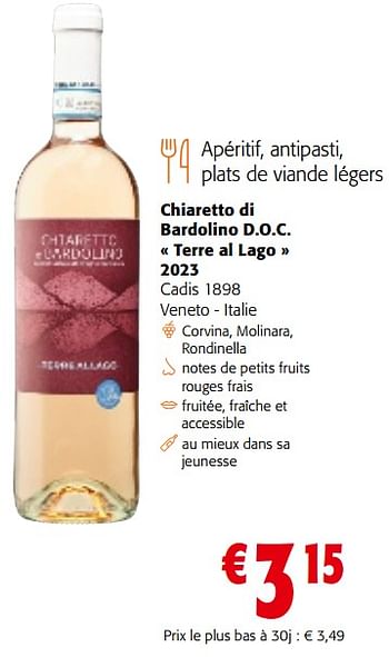 Promotions Chiaretto di bardolino d.o.c. terre al lago 2023 cadis 1898 veneto - itali - Vins rosé - Valide de 17/01/2024 à 30/01/2024 chez Colruyt