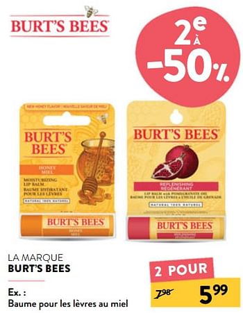 Promotions Baume pour les lèvres au miel - Burt`s bees - Valide de 17/01/2024 à 30/01/2024 chez DI