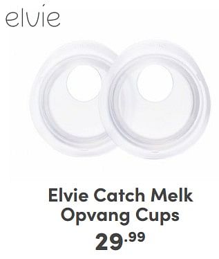 Promoties Elvie catch melk opvang cups - Elvie - Geldig van 21/01/2024 tot 27/01/2024 bij Baby & Tiener Megastore