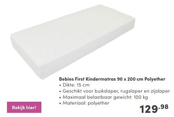 Promoties Bebies first kindermatras polyether - bebiesfirst - Geldig van 21/01/2024 tot 03/02/2024 bij Baby & Tiener Megastore