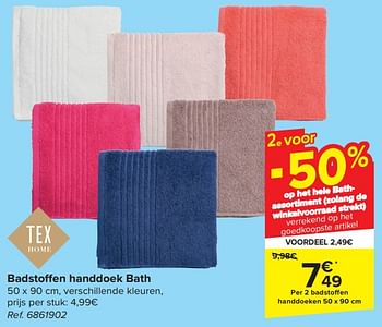 Promoties Badstoffen handdoek bath - Tex - Geldig van 24/01/2024 tot 05/02/2024 bij Carrefour