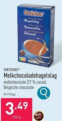 Promoties Melkchocoladehagelslag - Tartichoc - Geldig van 29/01/2024 tot 03/02/2024 bij Aldi