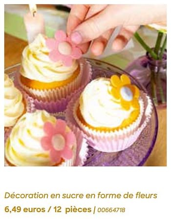 Promoties Décoration en sucre en forme de fleurs - Huismerk - Ava - Geldig van 29/01/2024 tot 31/07/2024 bij Ava
