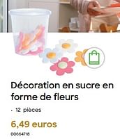 Promotions Décoration en sucre en forme de fleurs - Produit Maison - Ava - Valide de 29/01/2024 à 31/07/2024 chez Ava