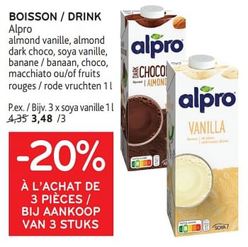 Promotions Boisson alpro -20% à l’achat de 3 pièces - Alpro - Valide de 31/01/2024 à 13/02/2024 chez Alvo