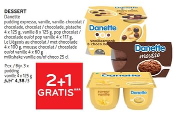 Promotions Dessert danette 2+1 gratis - Danone - Valide de 31/01/2024 à 13/02/2024 chez Alvo