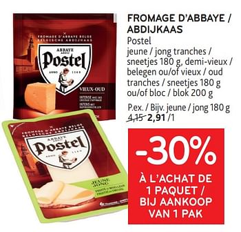 Promotions Fromage d’abbaye postel -30% à l’achat de 1 paquet - Postel - Valide de 31/01/2024 à 13/02/2024 chez Alvo