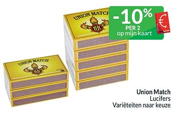Promoties Union match lucifers - Union Match - Geldig van 01/02/2024 tot 29/02/2024 bij Intermarche