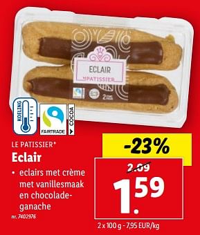 Promoties Eclair - Le Patissier - Geldig van 07/02/2024 tot 13/02/2024 bij Lidl