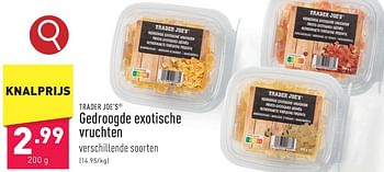 Promoties Gedroogde exotische vruchten - TRADER JOE’S - Geldig van 05/02/2024 tot 10/02/2024 bij Aldi