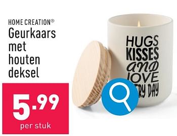 Promoties Geurkaars met houten deksel - HOME CREATION - Geldig van 05/02/2024 tot 10/02/2024 bij Aldi