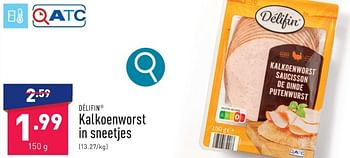 Promoties Kalkoenworst in sneetjes - Delifin - Geldig van 05/02/2024 tot 10/02/2024 bij Aldi