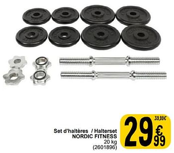 Promoties Set d`haltères - halterset nordic fitness - Nordic Fitness - Geldig van 06/02/2024 tot 12/02/2024 bij Cora