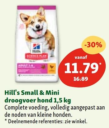 Promoties Hill`s small + mini droogvoer hond - Hill's - Geldig van 07/02/2024 tot 12/02/2024 bij Maxi Zoo
