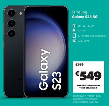 Promoties Samsung galaxy s23 5g - Samsung - Geldig van 01/02/2024 tot 29/02/2024 bij Base