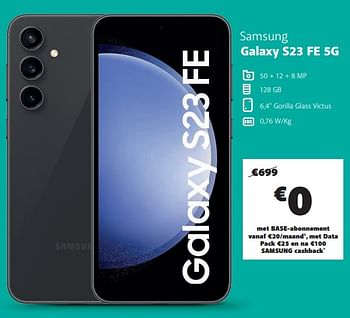 Promoties Samsung galaxy s23 fe 5g - Samsung - Geldig van 01/02/2024 tot 29/02/2024 bij Base