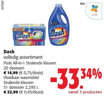 Promoties Dash volledig assortiment - Dash - Geldig van 31/01/2024 tot 13/02/2024 bij Colruyt
