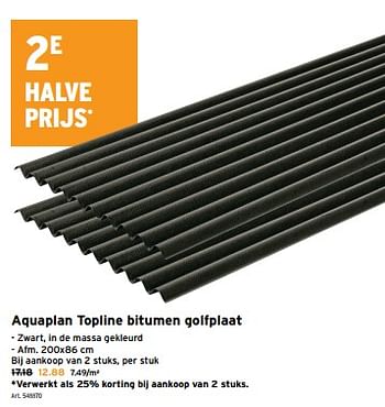 Promoties Aquaplan topline bitumen golfplaat - Aquaplan - Geldig van 31/01/2024 tot 13/02/2024 bij Gamma