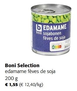 Promotions Boni selection edamame fèves de soja - Boni - Valide de 31/01/2024 à 13/02/2024 chez Colruyt